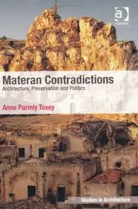 Materan Contradictions: Architecture, Preservation and Politics