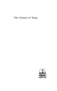 The Tunnel of Time: An Autobiography