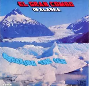 El Gran Combo - Breaking The Ice (1984)