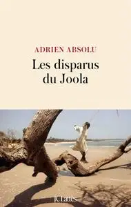 Adrien Absolu, "Les disparus du Joola"