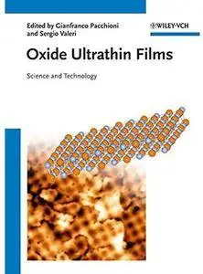 Oxide Ultrathin Films: Science and Technology [Repost]