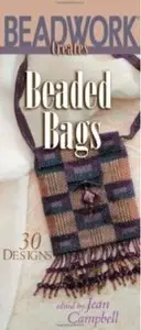 Beadwork Creates Beaded Bags by Jean Campbell [Repost]