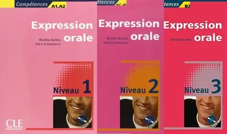 Barféty Michèle, Patricia Beaujouin, "Expression orale : Niveau 1-3" + 3 CDs Audio