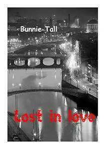 Bunnie Tall - Lost in Love: Paradise Lost 3