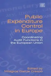 Public Expenditure Control In Europe: Coordinating Audit Functions In The European Union