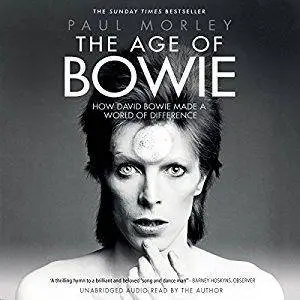 The Age Of Bowie [Audiobook]