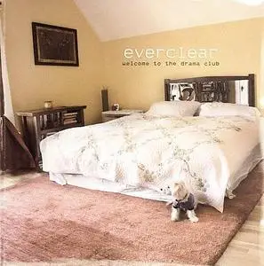 Everclear - Welcome To The Drama Club (2006)