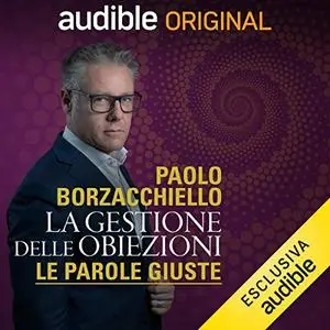 «La gestione delle obiezioni» by Paolo Borzacchiello