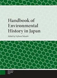 Handbook of Environmental History in Japan