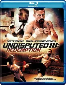 Undisputed III: Redemption / Неоспоримый 3 (2010)