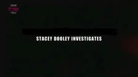 BBC - Stacey Dooley Investigates (2013)