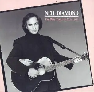 Neil Diamond - The Best Years of Our Lives (1988/2016) [Official Digital Download 24/192]