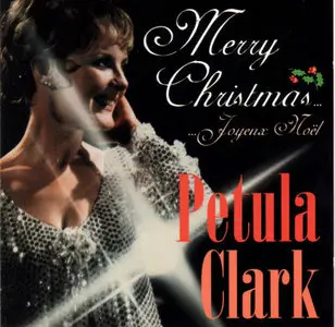 Petula Clark - Merry Christmas ... Joyeux Noel (1997)