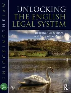Unlocking the English Legal System, 4 edition (repost)