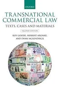 Transnational Commercial Law: Text, Cases, and Materials (2nd edition) [Repost]
