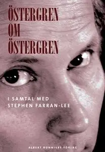 «Östergren om Östergren» by Stephen Farran-Lee