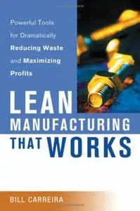 Lean Manufacturing That Works