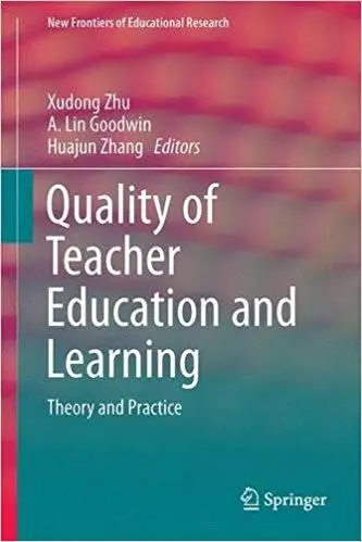 Quality of Teacher Education and Learning: Theory and Practice