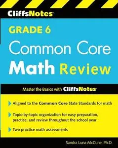 CliffsNotes Grade 6 Common Core Math Review (Quick Review)