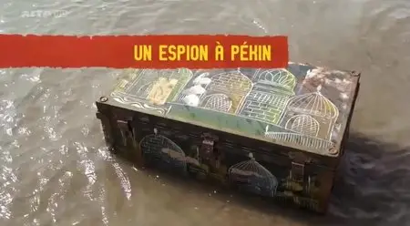 (Arte) Un espion à Pékin (2013)
