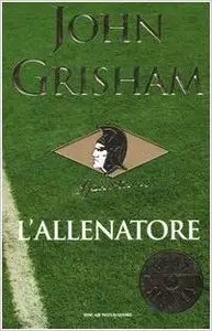 John Grisham - L'Allenatore