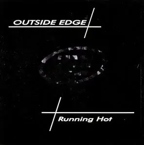 Outside Edge - Running Hot (1986)