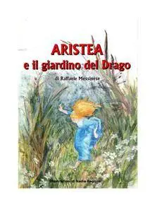 Aristea e il giardino del drago