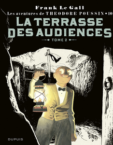 Les Aventures de Théodore Poussin - Tome 10 - La terrasse des audiences (Partie 2/2) (2018)