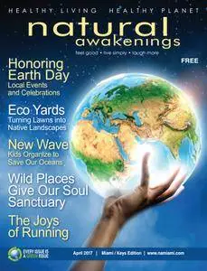 Natural Awakenings Miami - April 2017