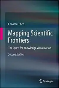 Mapping Scientific Frontiers: The Quest for Knowledge Visualization