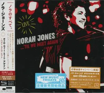 Norah Jones - ...'Til We Meet Again (Live) (2021) {Japanese Edition}