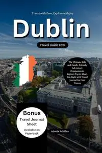 Dublin Travel Guide 2024