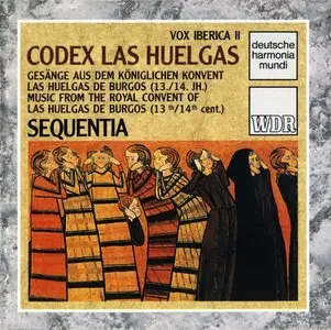 Sequentia - Vox Iberica - Codices Calixtinus, Las Huelgas & Cantigas