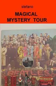 MAGICAL MYSTERY TOUR