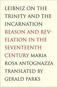 Leibniz on the Trinity and the Incarnation