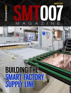 SMT007 Magazine - March 2019