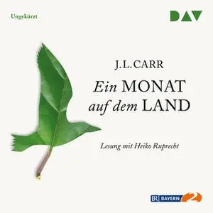 «Ein Monat auf dem Land» by J. L. Carr