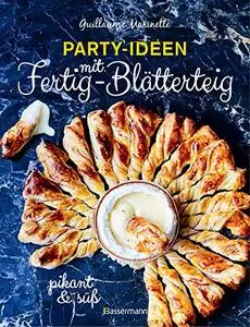 Party-Ideen mit Fertig-Blätterteig: Die besten Rezepte pikant und süß