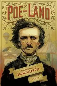 Poe-Land: The Hallowed Haunts of Edgar Allan Poe