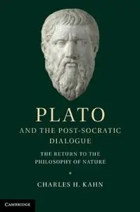 Plato and the Post-Socratic Dialogue: The Return to the Philosophy of Nature