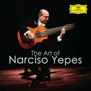 Narciso Yepes - The Art of Narciso Yepes (2022)