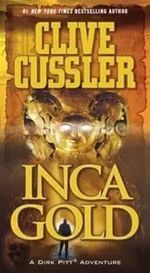 Inca Gold (Clive Cussler) [Repost]