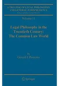 Legal Philosophy in the Twentieth Century: The Common Law World