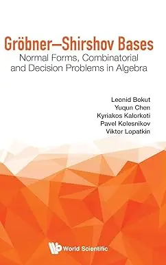 Gröbner-Shirshov Bases: Normal Forms, Combinatorial and Decision Problems in Algebra