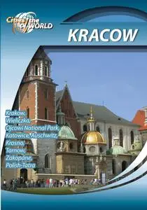 Cities of the World: Krakow / Kraсow / Города мира: Краков (2010)