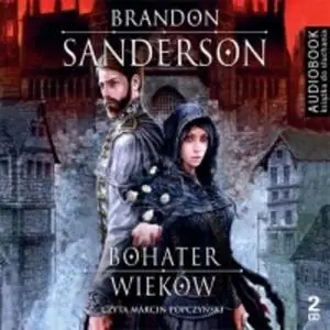 «Bohater wieków. Część 1» by Brandon Sanderson