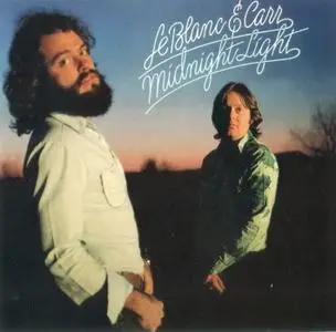 LeBlanc & Carr - Midnight Light (1977) [2009, Remastered Reissue]