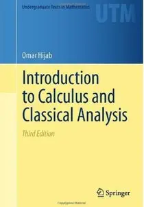 Introduction to Calculus and Classical Analysis, 3rd Edition (repost)