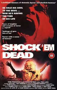 Shock 'Em Dead (1991)