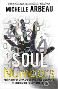 «Soul Numbers» by Michelle Arbeau